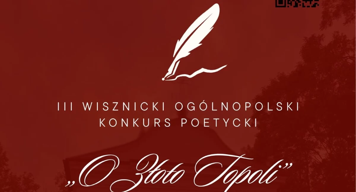 konkurs, Złoto Topoli czeka! Ruszyła edycja ogólnopolskiego konkursu poetyckiego Wisznicach - zdjęcie, fotografia
