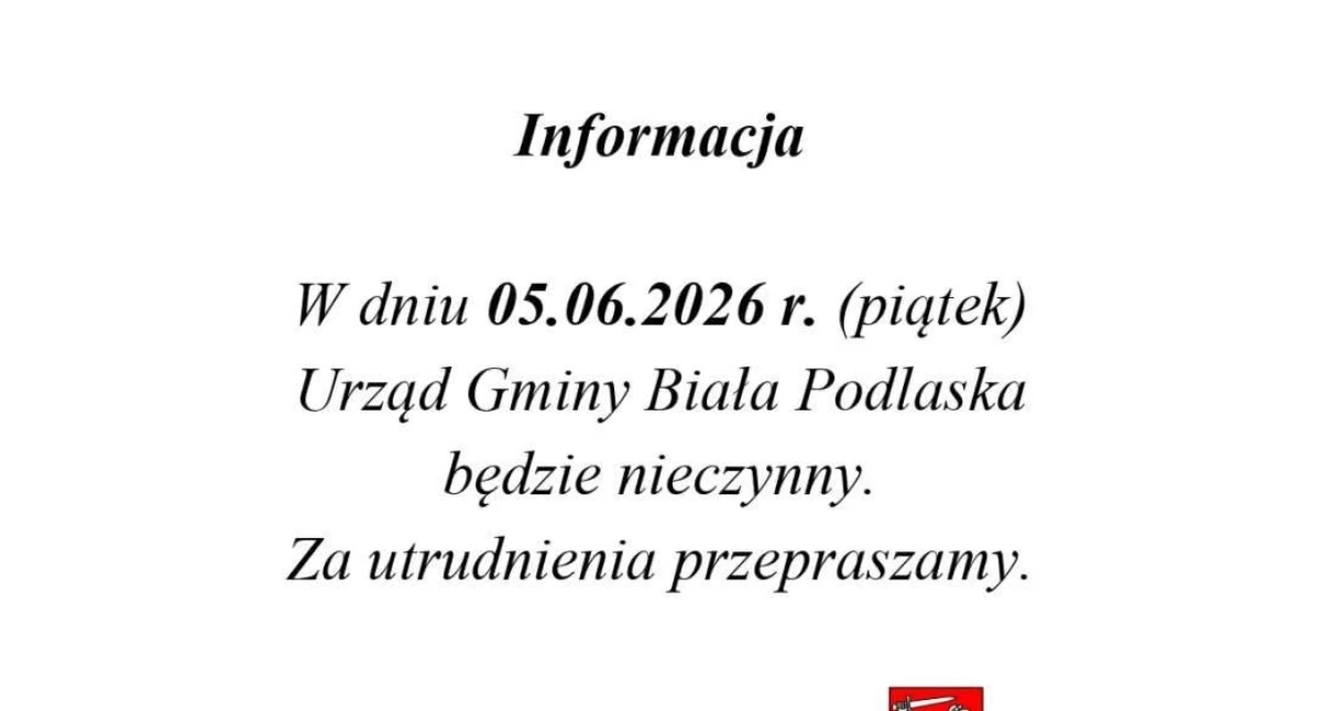 Urząd, Ważny komunikat mieszkańców! Urząd Gminy Biała Podlaska będzie zamknięty piątek czerwca zaplanuj wizytę urzędową innym terminie - zdjęcie, fotografia